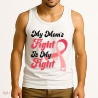 My Moms Fight Is My Fight Cancer Support Tank Top thumb 3