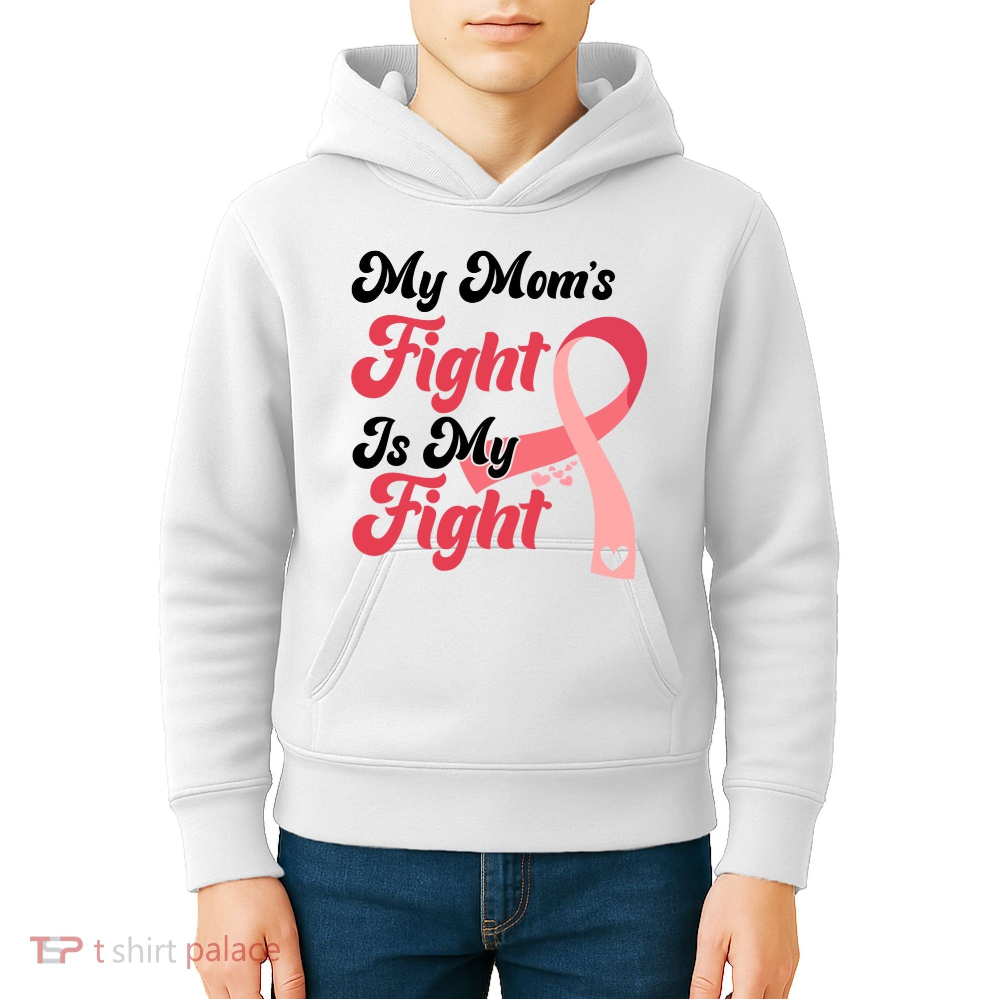 My Moms Fight Is My Fight Cancer Support Kids Hoodie
