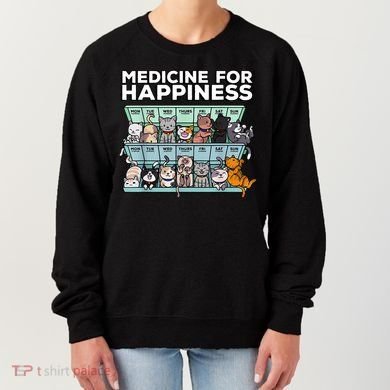 My Medicine For Happiness Called Cats Every Day Kitten Cat Women's Sweatshirt