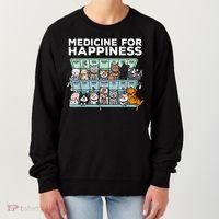 My Medicine For Happiness Called Cats Every Day Kitten Cat Women's Sweatshirt thumb 0