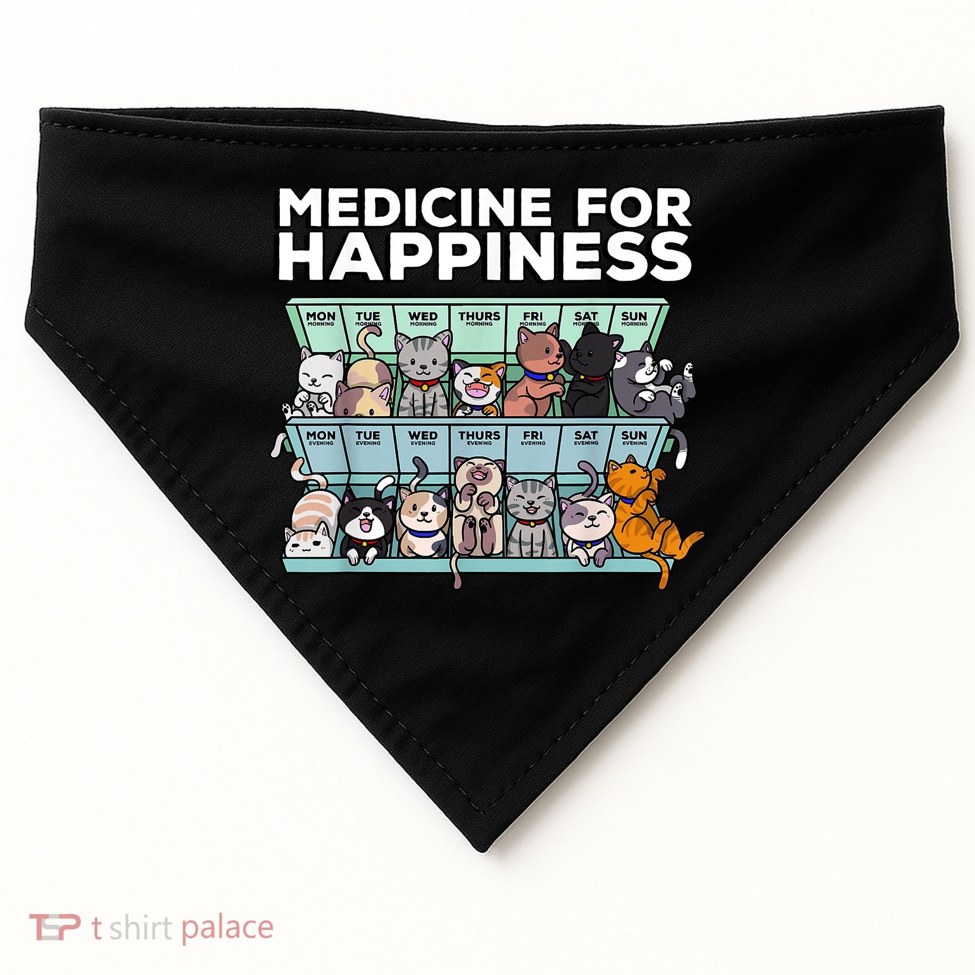 My Medicine For Happiness Called Cats Every Day Kitten Cat USA-Made Doggie Bandana