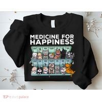 My Medicine For Happiness Called Cats Every Day Kitten Cat Sweatshirt thumb 2