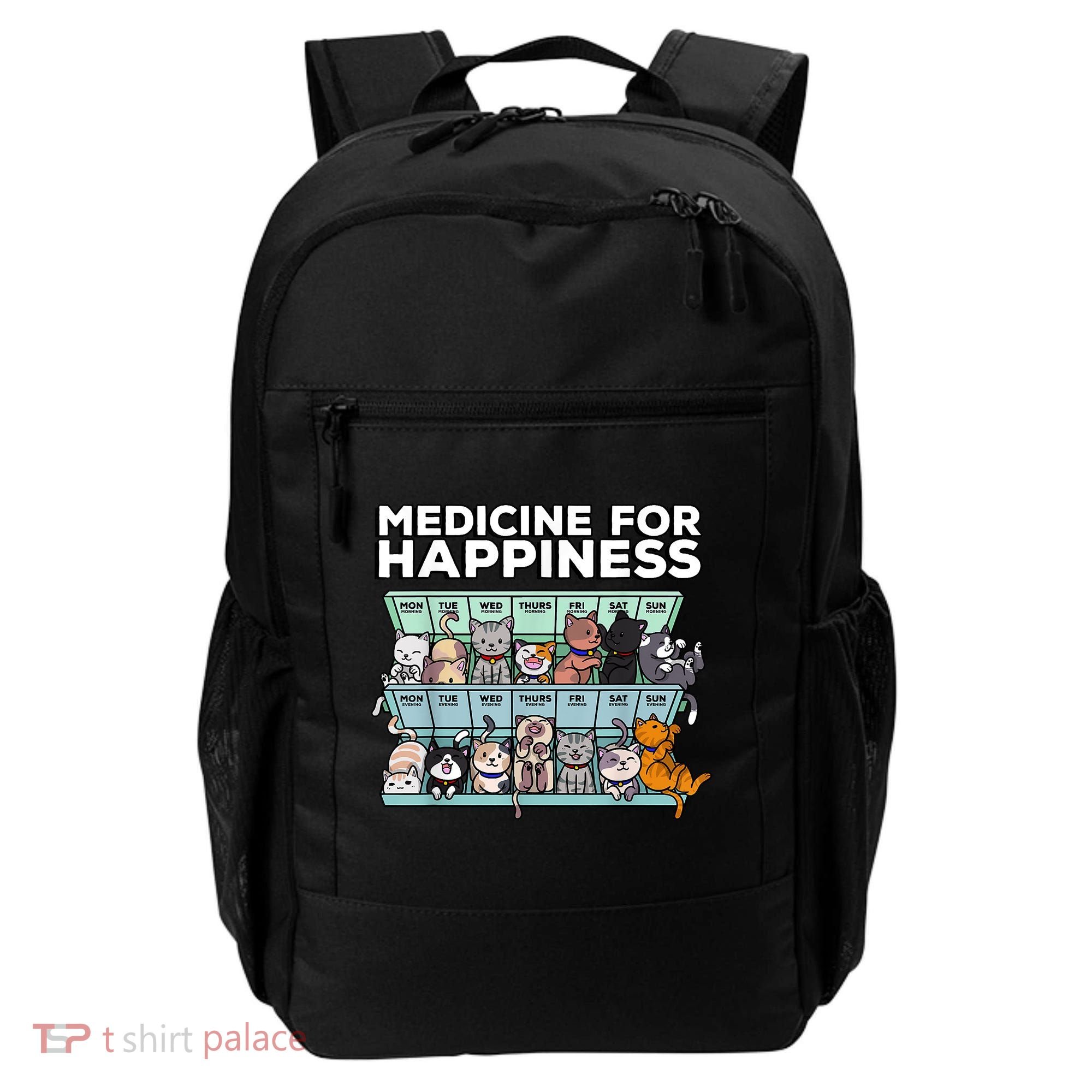 My Medicine For Happiness Called Cats Every Day Kitten Cat Backpack