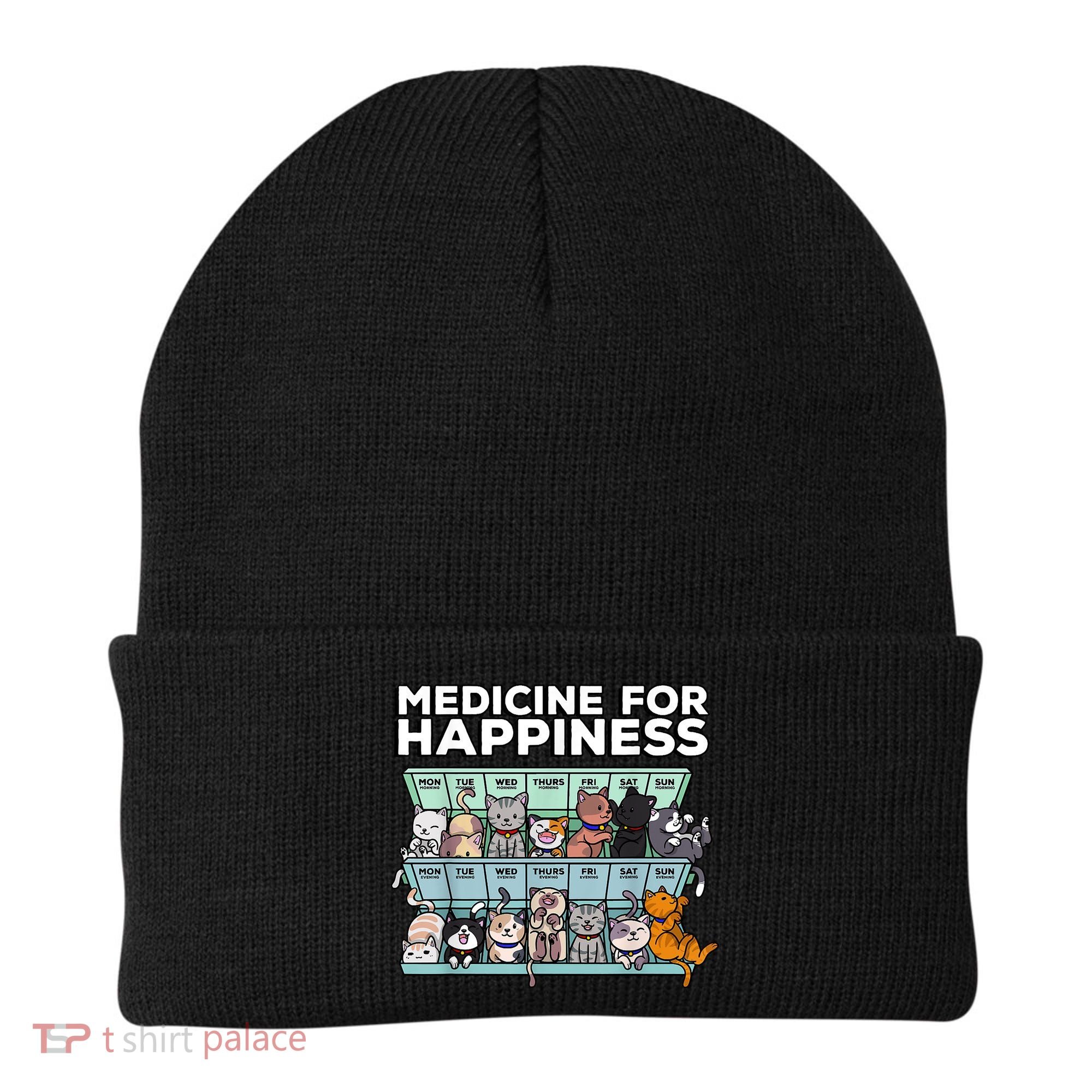 My Medicine For Happiness Called Cats Every Day Kitten Cat Beanie