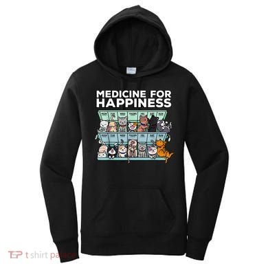 My Medicine For Happiness Called Cats Every Day Kitten Cat Women's Hoodie