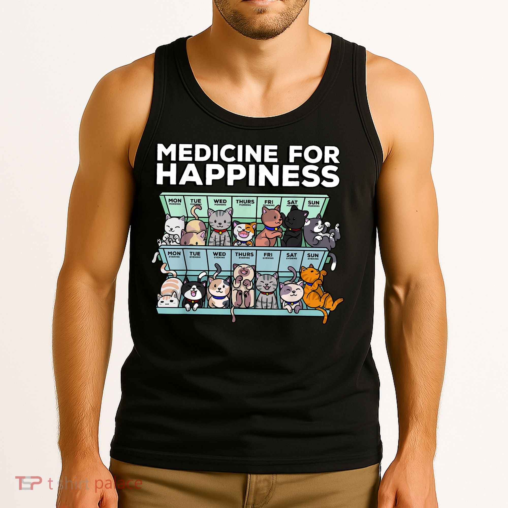 My Medicine For Happiness Called Cats Every Day Kitten Cat Tank Top