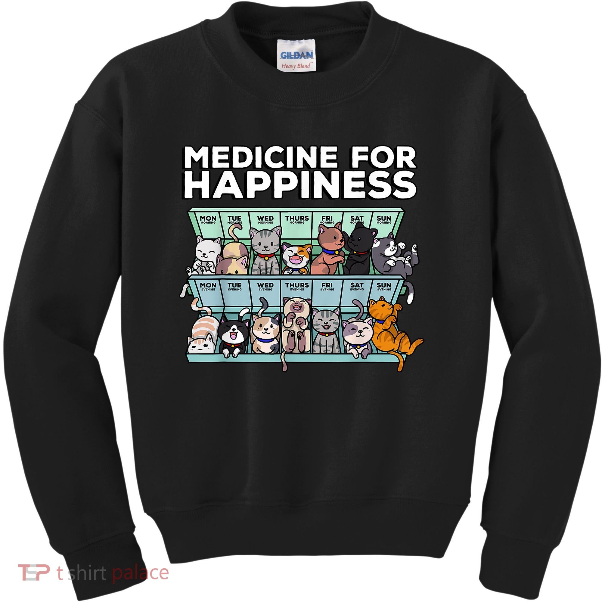 My Medicine For Happiness Called Cats Every Day Kitten Cat Kids Sweatshirt