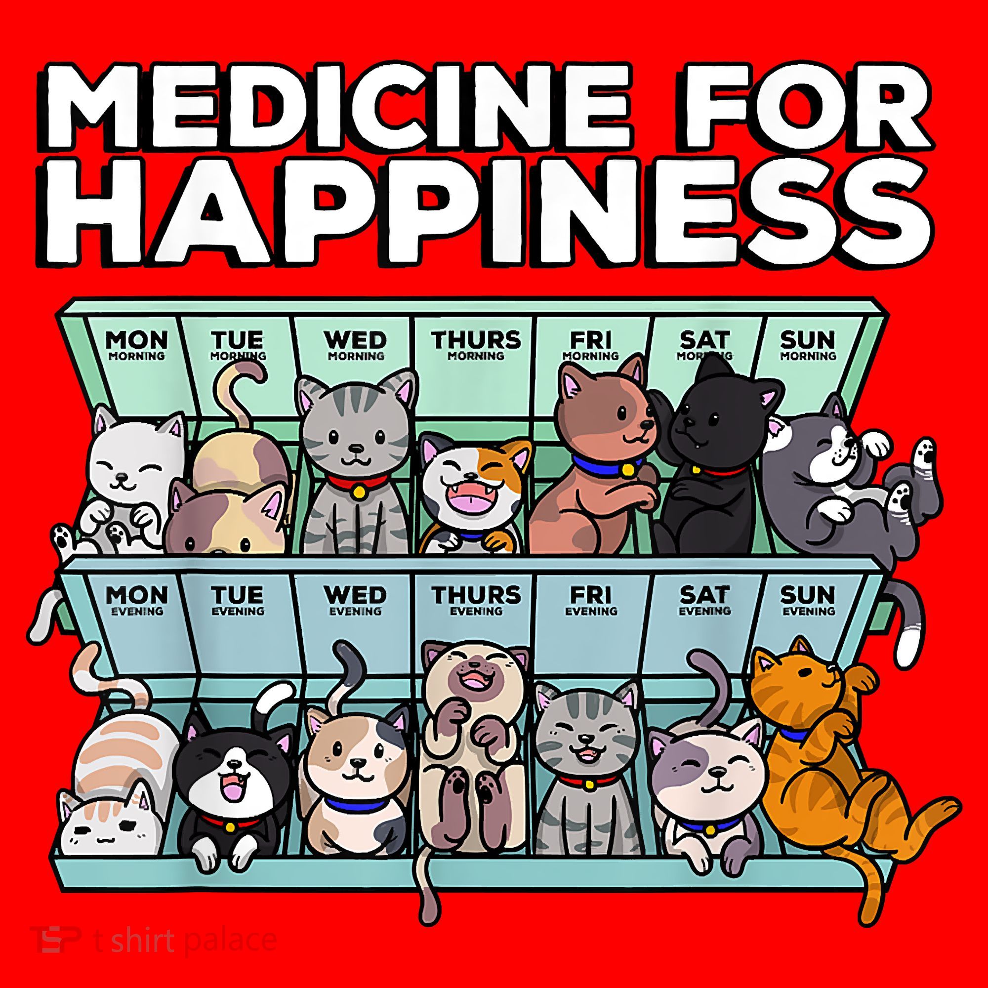 My Medicine For Happiness Called Cats Every Day Kitten Cat Santa Hat