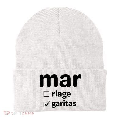 Marriage Margaritas Funny Beanie