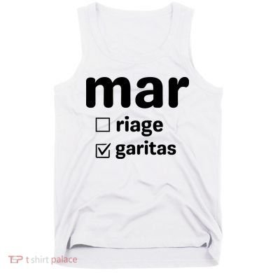 Marriage Margaritas Funny Tank Top