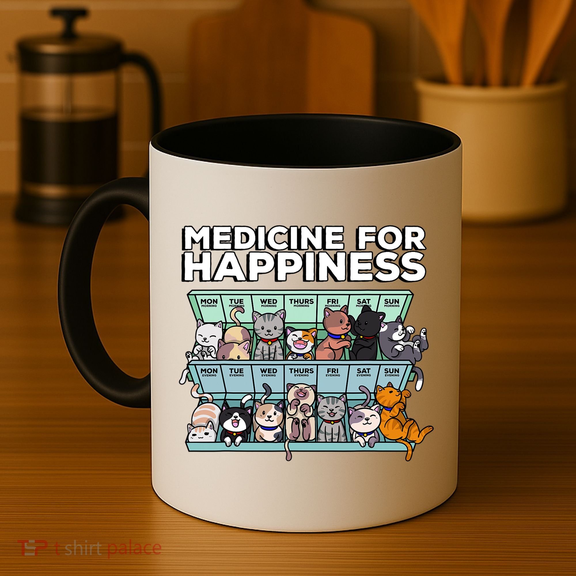My Medicine For Happiness Called Cats Every Day Kitten Cat Coffee Mug