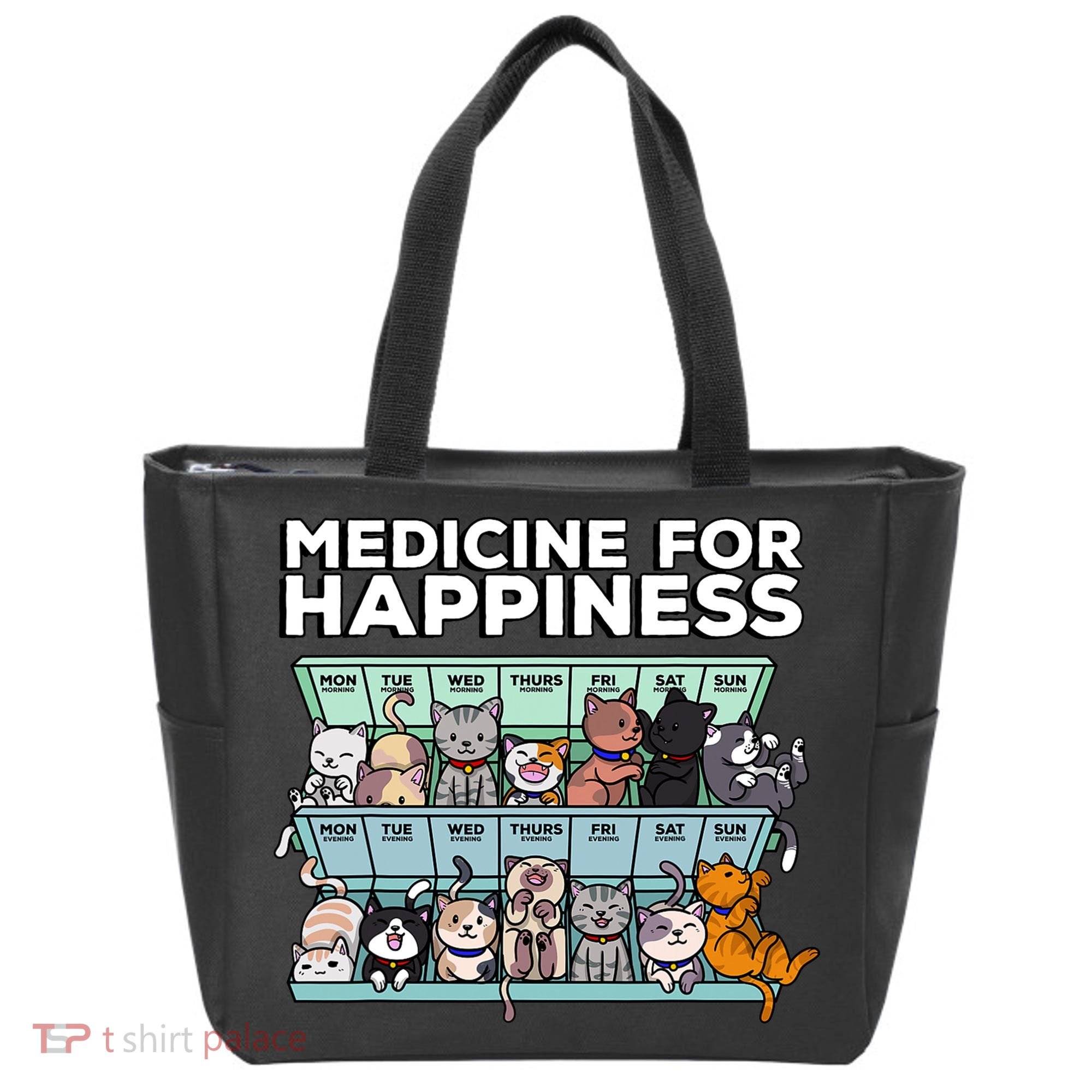 My Medicine For Happiness Called Cats Every Day Kitten Cat Tote Bag