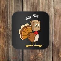 Meow Meow Funny Turkey Thanksgiving Coaster thumb 0