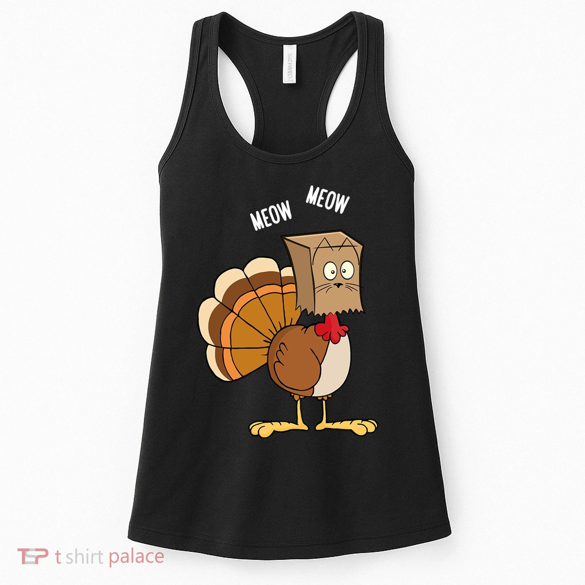 Meow Meow Funny Turkey Thanksgiving Women's Tank Top