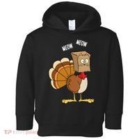 Meow Meow Funny Turkey Thanksgiving Toddler Hoodie thumb 0