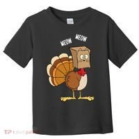 Meow Meow Funny Turkey Thanksgiving Toddler T-Shirt thumb 0