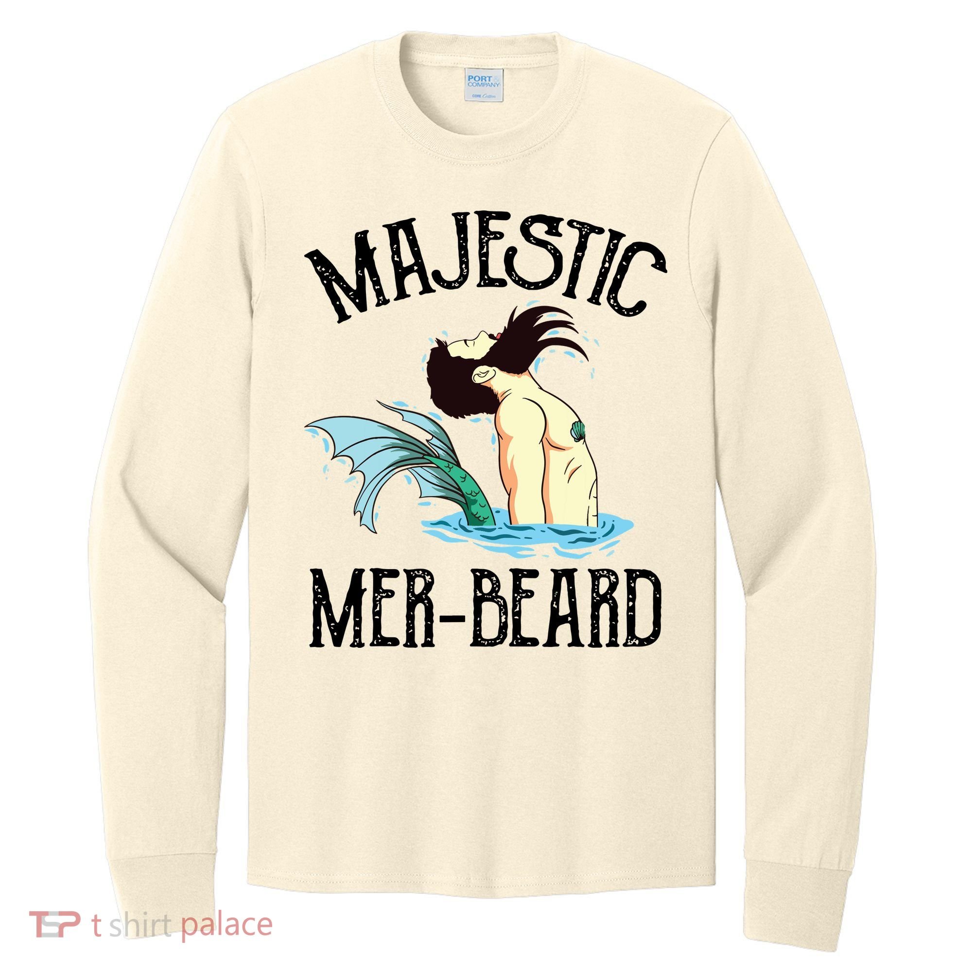 Majestic Merbeard Funny Merman Manly Merman Long Sleeve Shirt