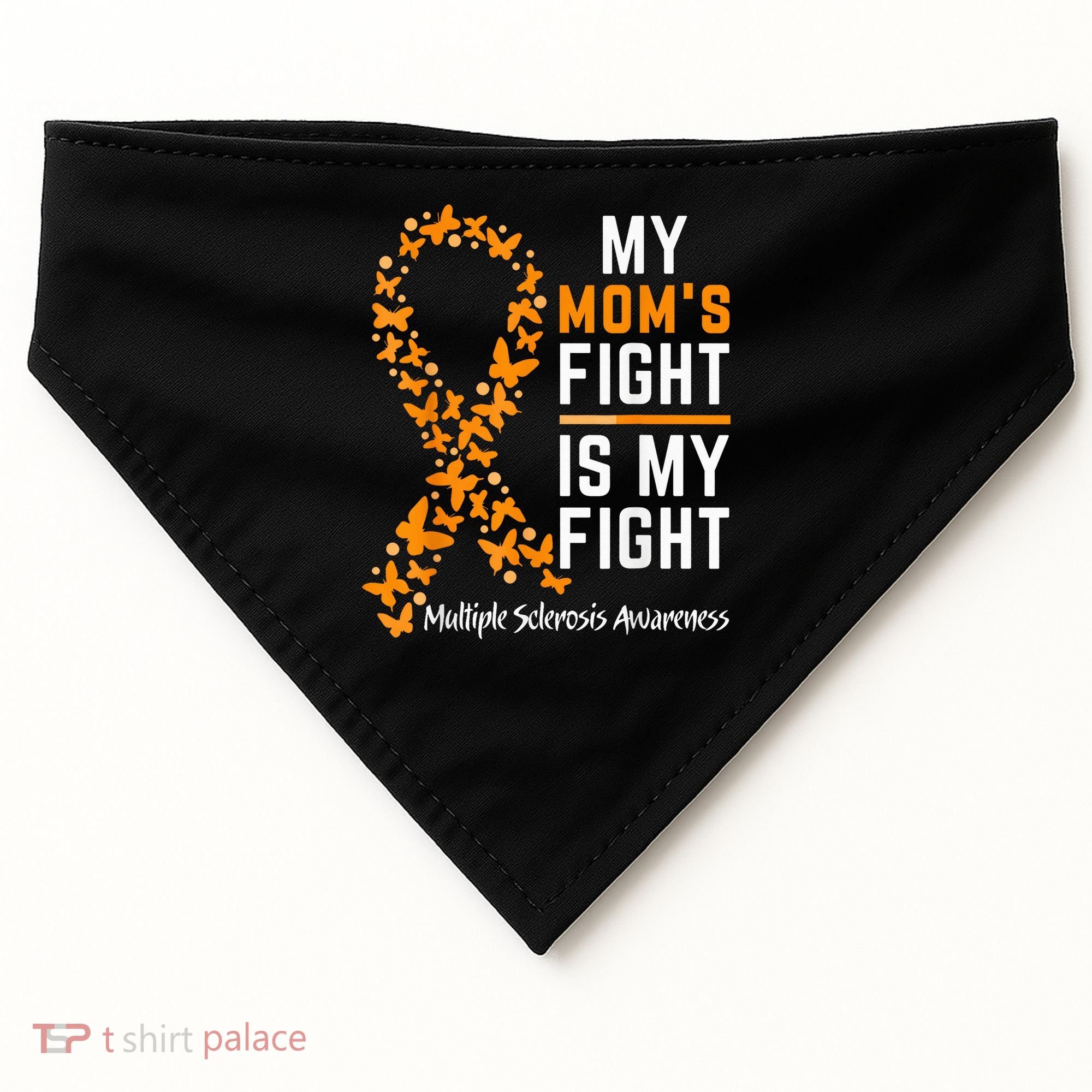 My Mom'S Fight Is My Fight Multiple Sclerosis Awareness USA-Made Doggie Bandana
