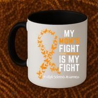 My Mom'S Fight Is My Fight Multiple Sclerosis Awareness Coffee Mug thumb 2