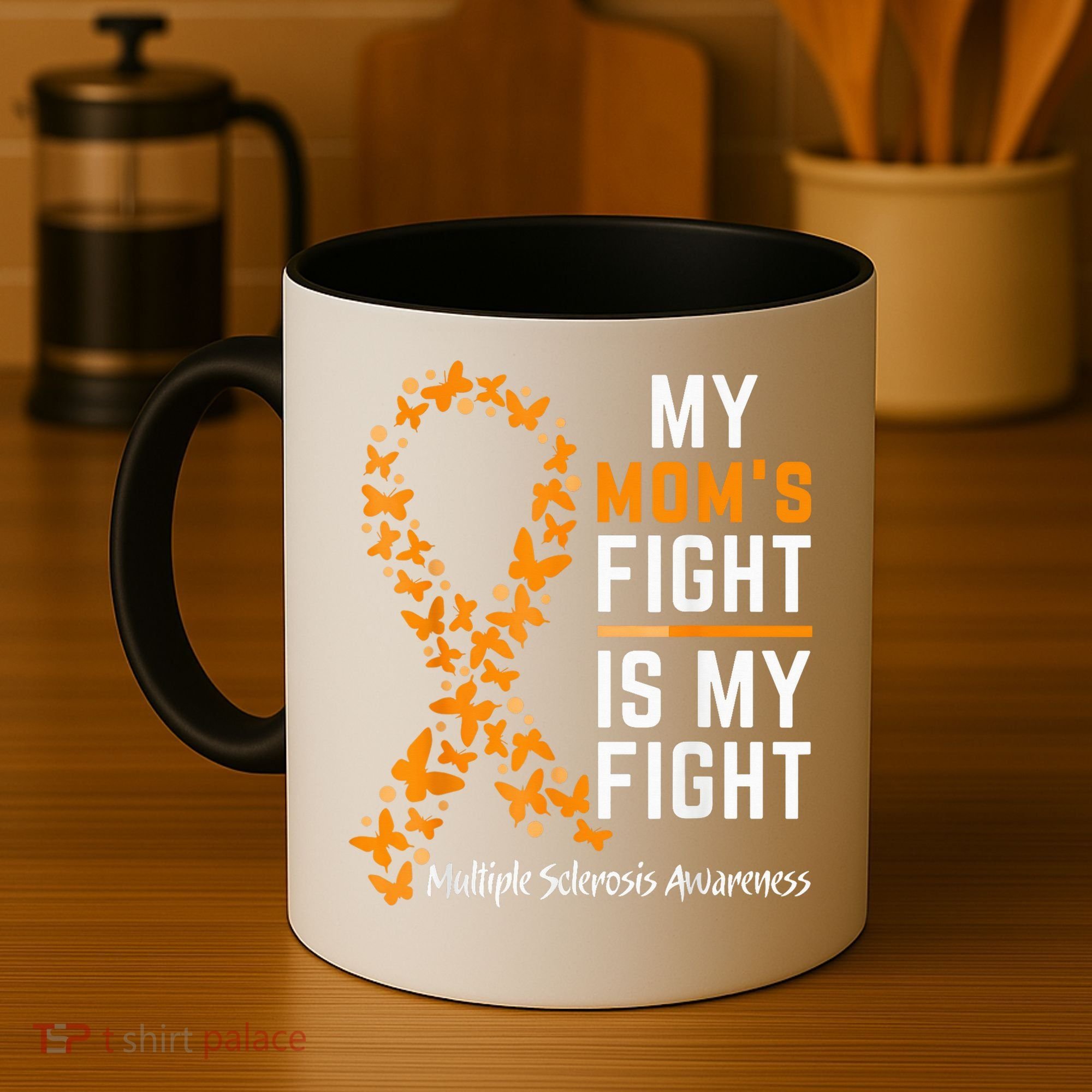 My Mom'S Fight Is My Fight Multiple Sclerosis Awareness Coffee Mug