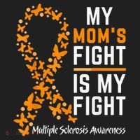 My Mom'S Fight Is My Fight Multiple Sclerosis Awareness Hat thumb 2
