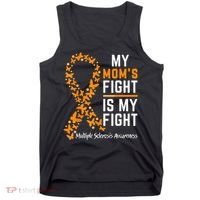 My Mom'S Fight Is My Fight Multiple Sclerosis Awareness Tank Top thumb 0