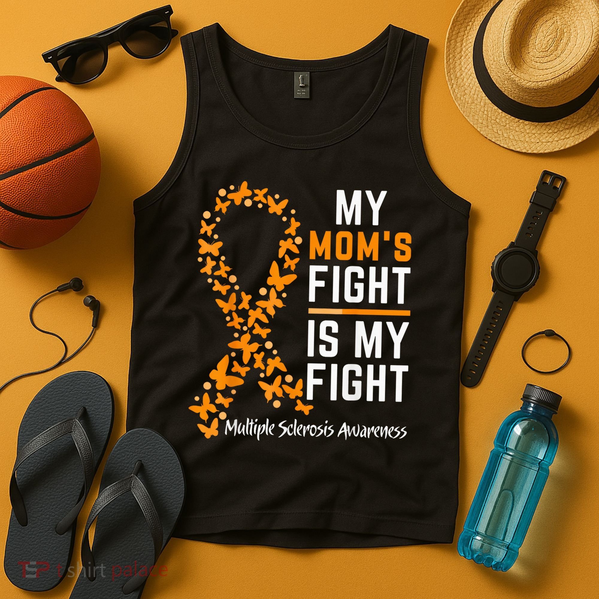 My Mom'S Fight Is My Fight Multiple Sclerosis Awareness Tank Top