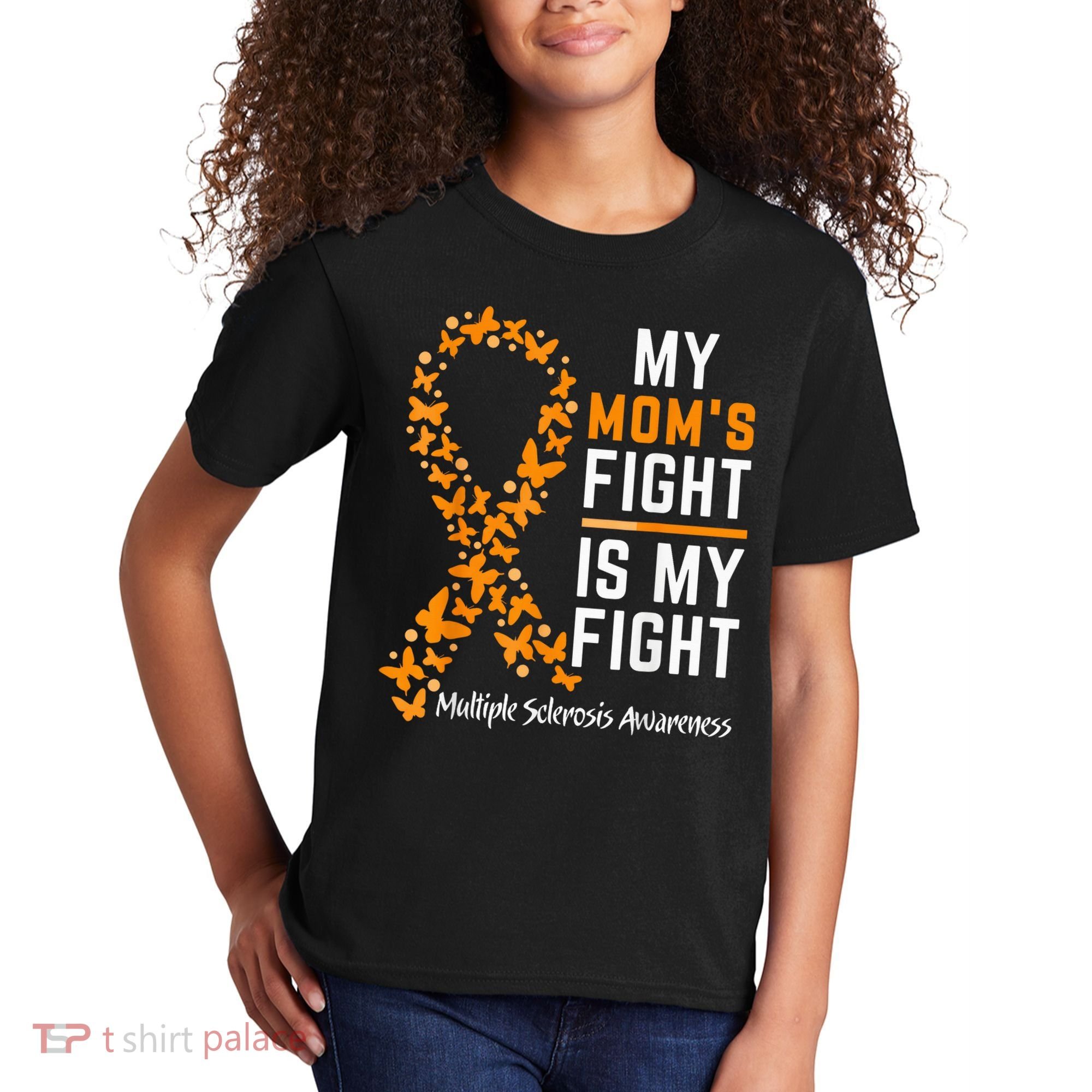 My Mom'S Fight Is My Fight Multiple Sclerosis Awareness Kids T-Shirt