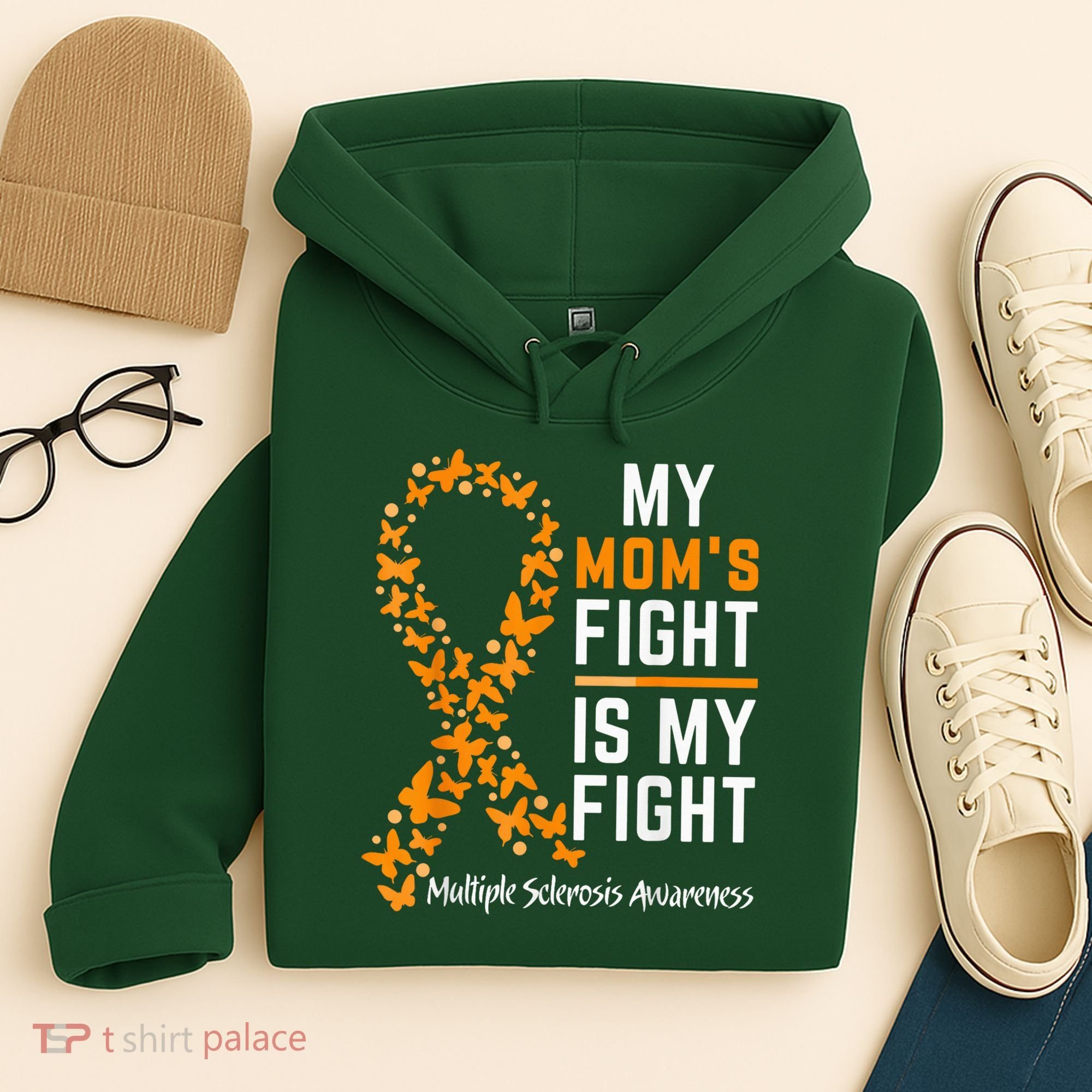 My Mom'S Fight Is My Fight Multiple Sclerosis Awareness Hoodie