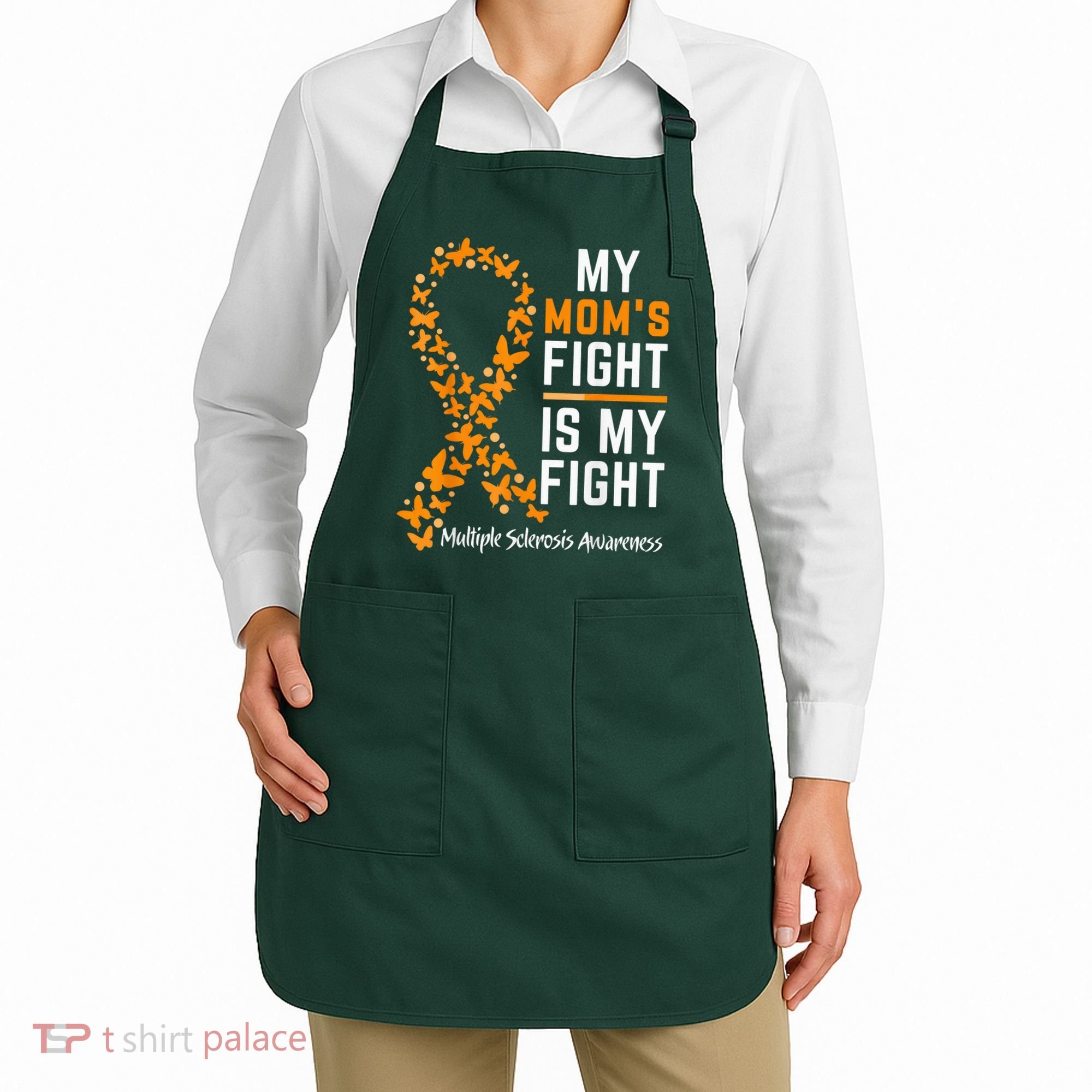 My Mom'S Fight Is My Fight Multiple Sclerosis Awareness Apron
