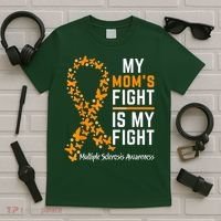 My Mom'S Fight Is My Fight Multiple Sclerosis Awareness T-Shirt thumb 5