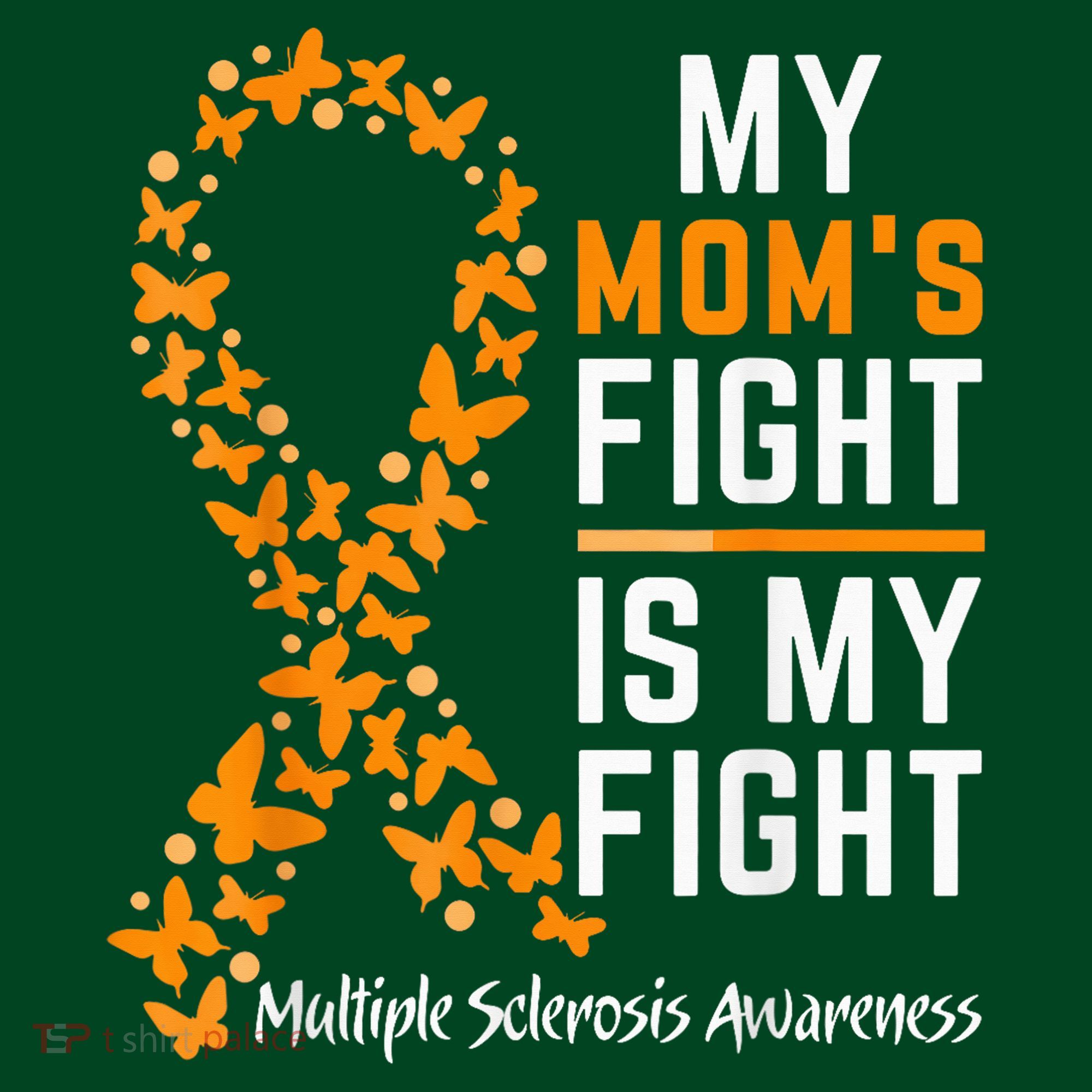 My Mom'S Fight Is My Fight Multiple Sclerosis Awareness Coaster