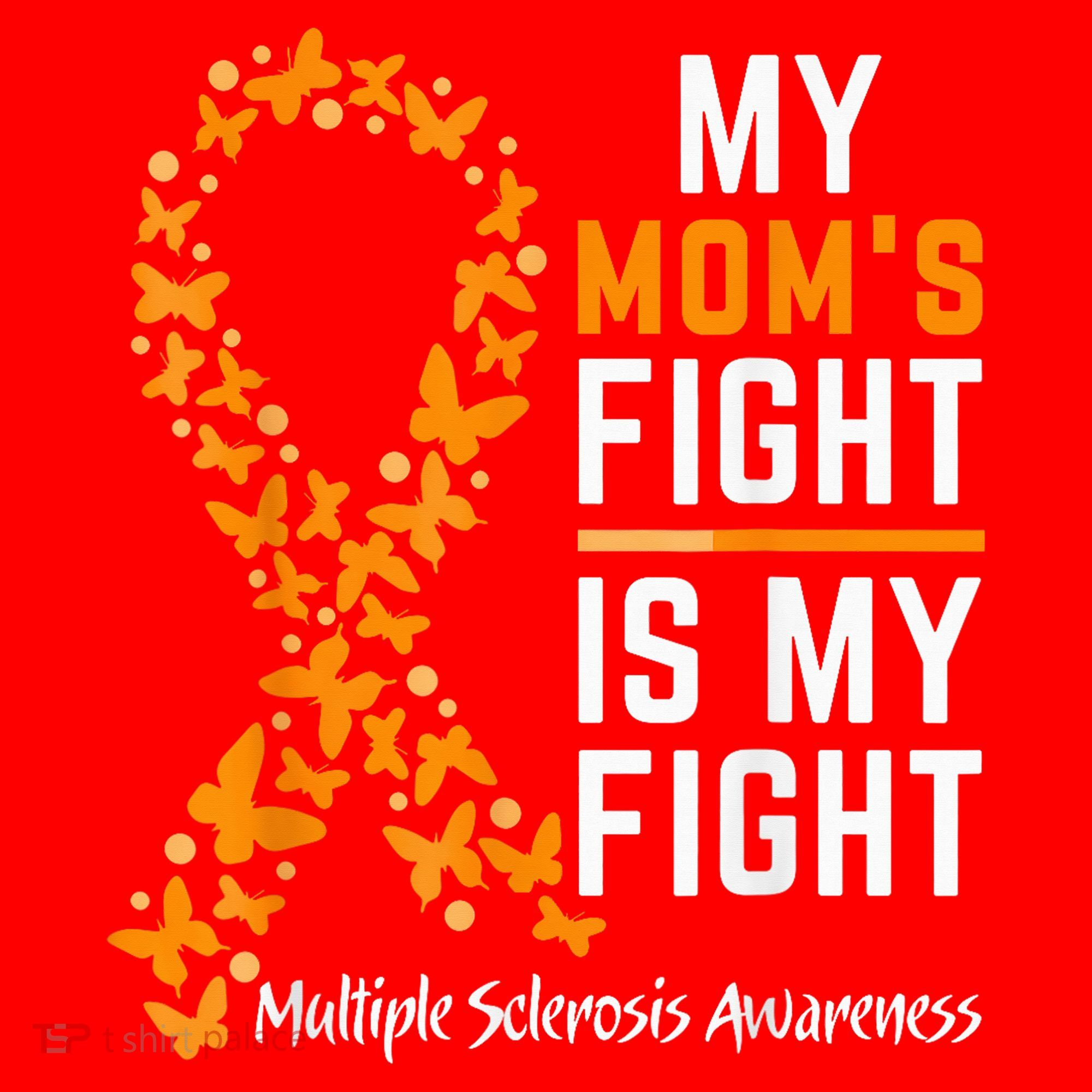 My Mom'S Fight Is My Fight Multiple Sclerosis Awareness Santa Hat