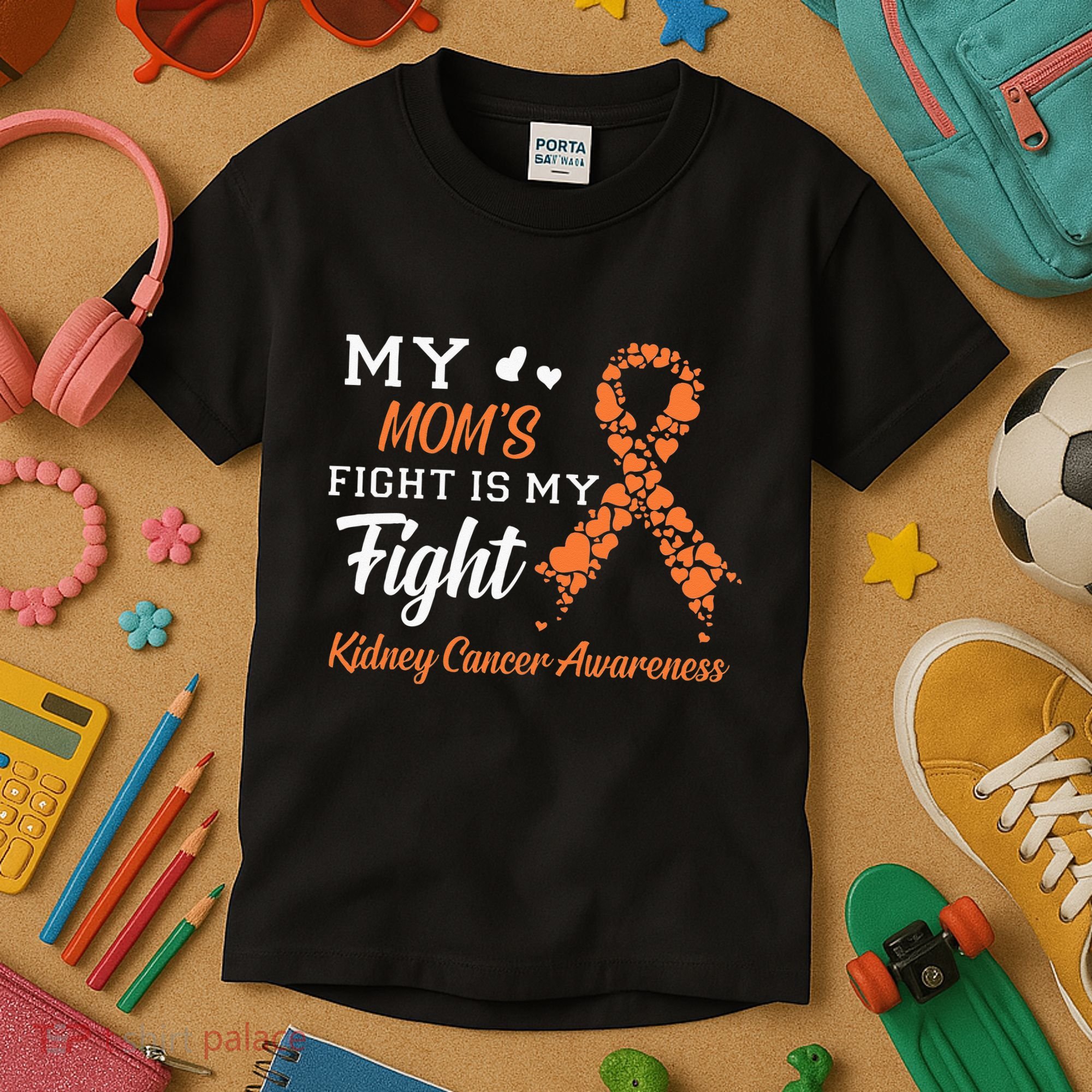 My Moms Fight Is My Fight Kidney Cancer Awareness Kids T-Shirt
