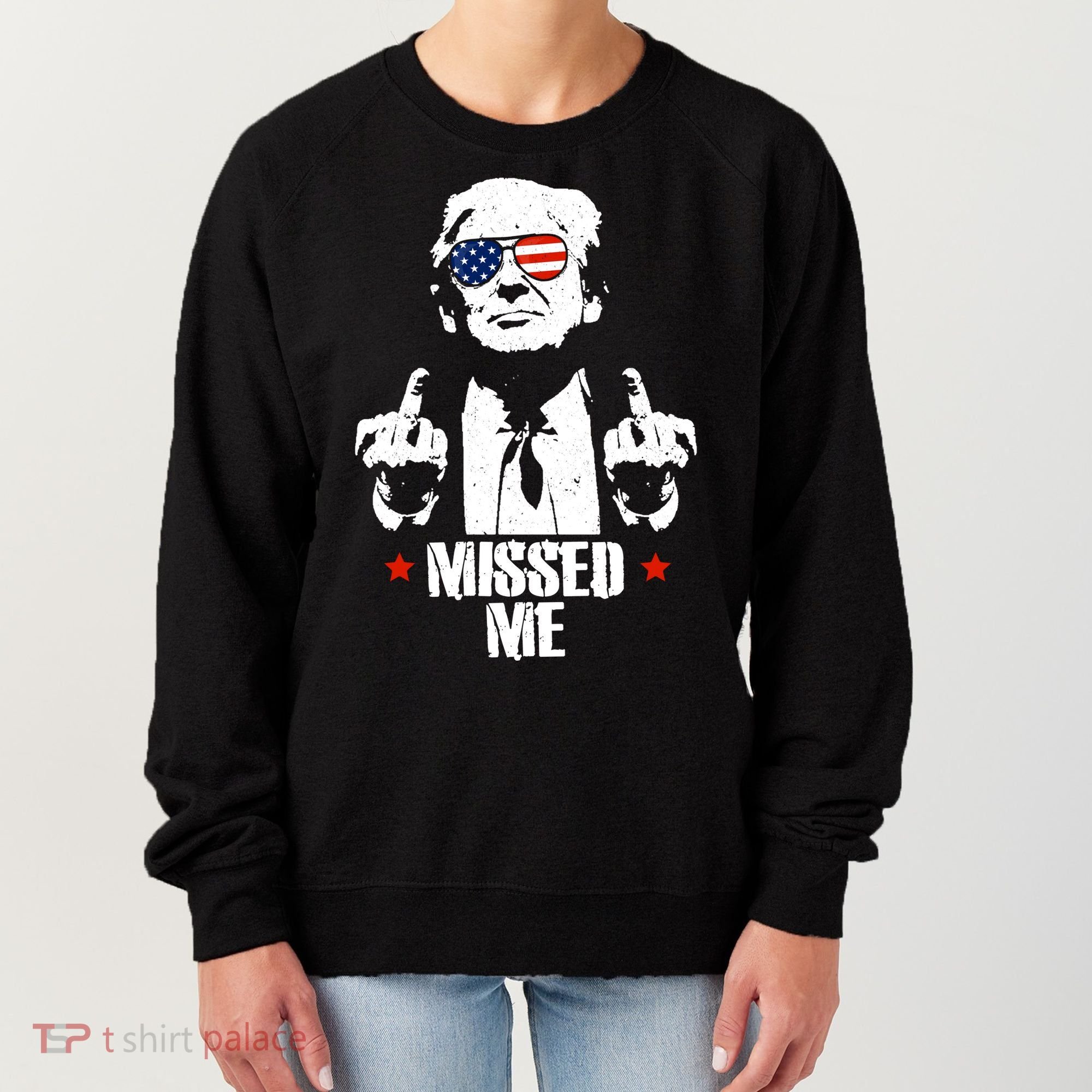 Missed Me Finger Trump 2024 Take America Back Pennsylvania Rally Women's Sweatshirt