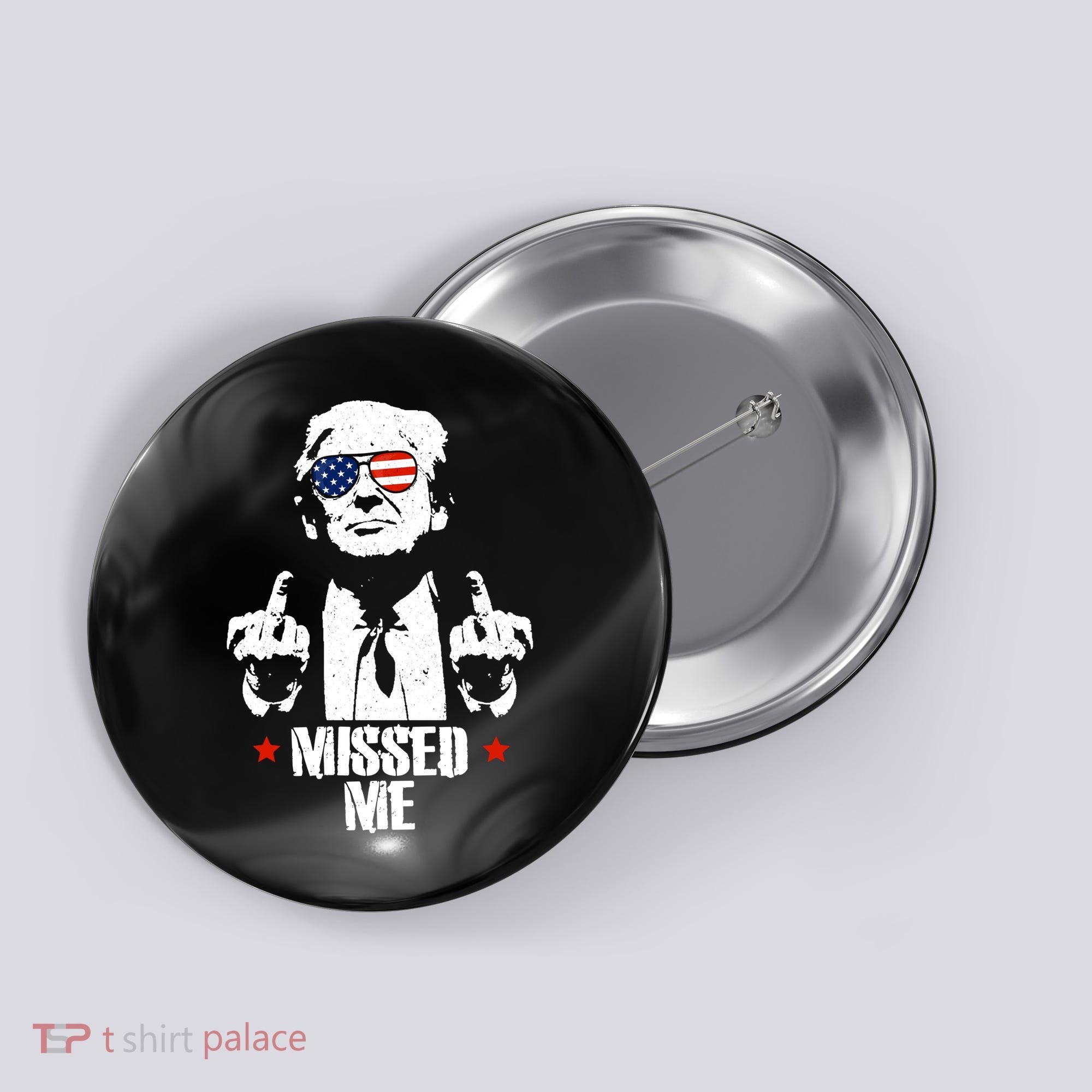 Missed Me Finger Trump 2024 Take America Back Pennsylvania Rally Button