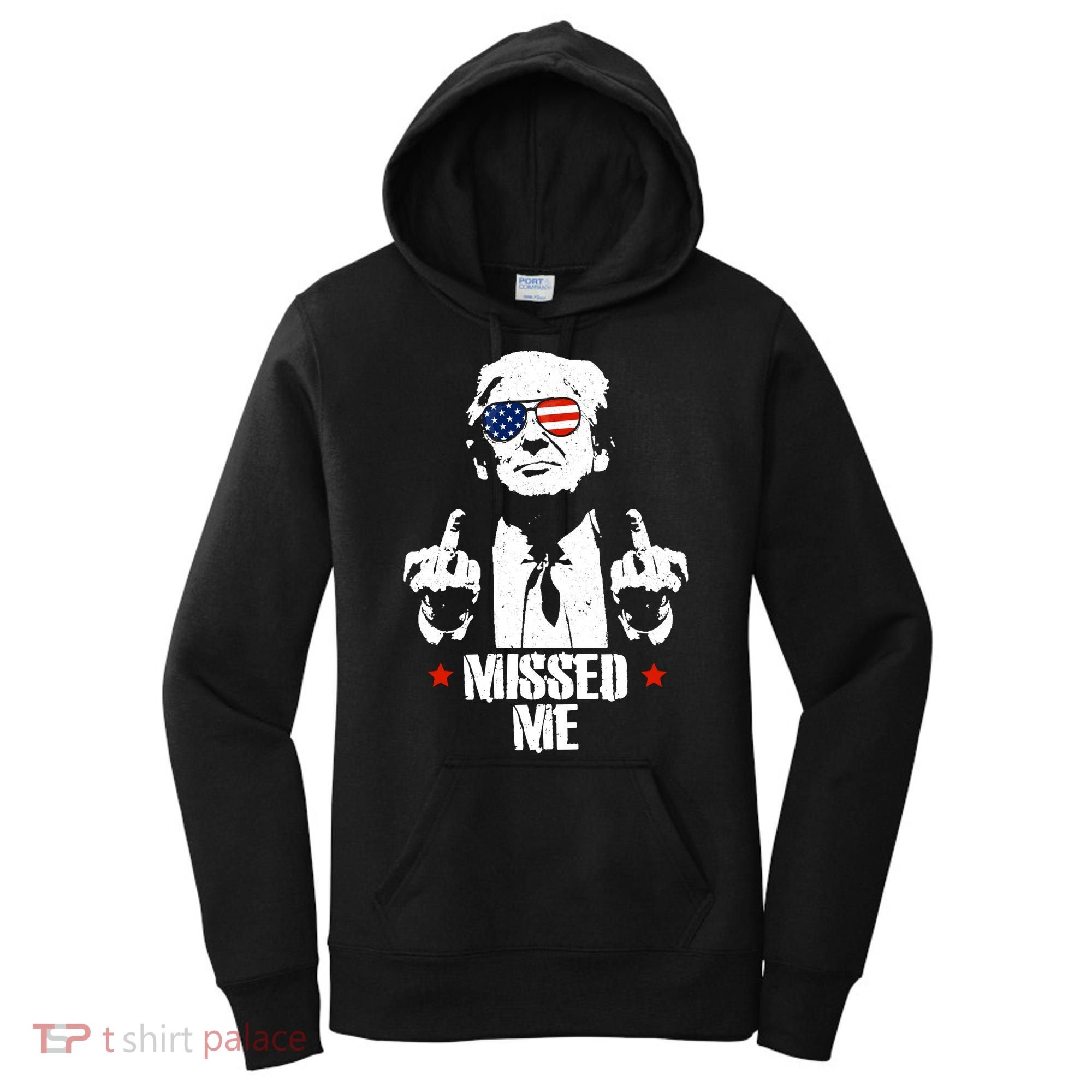 Missed Me Finger Trump 2024 Take America Back Pennsylvania Rally Women's Hoodie