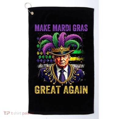 Make Mardi Gras Great Again Funny Mardi Gras Trump Golf Towel