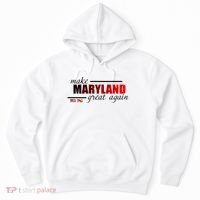Make Maryland Great Again Hoodie thumb 0