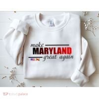 Make Maryland Great Again Sweatshirt thumb 2