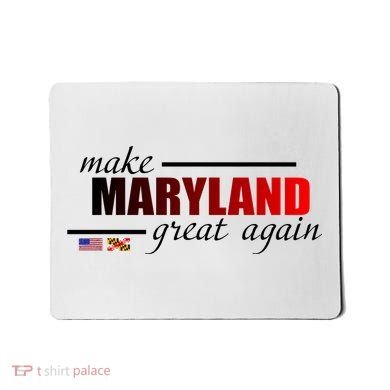 Make Maryland Great Again Mousepad
