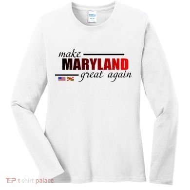Make Maryland Great Again Women's Long Sleeve Shirt