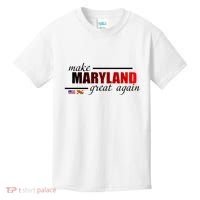 Make Maryland Great Again Kids T-Shirt thumb 0
