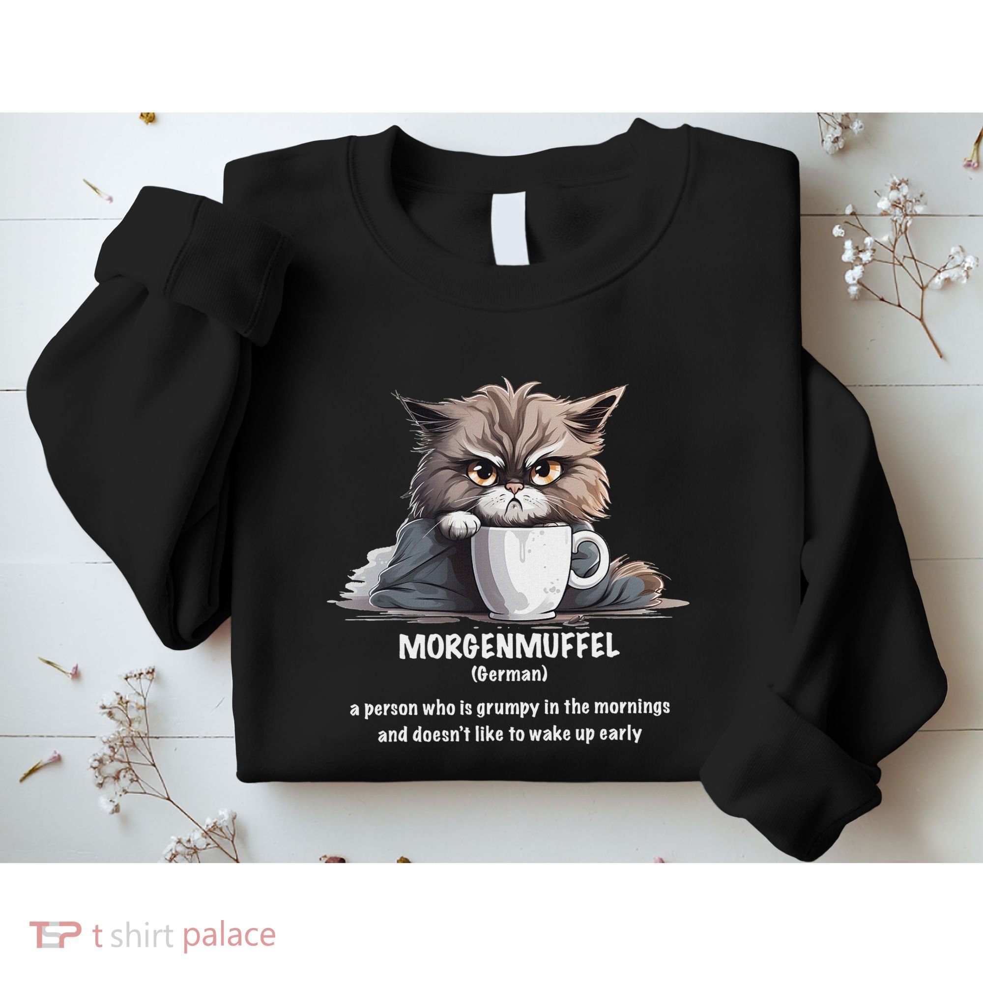 Morgenmuffel Morning Grouch Cute Grumpy In Morning Cat Wake Sweatshirt