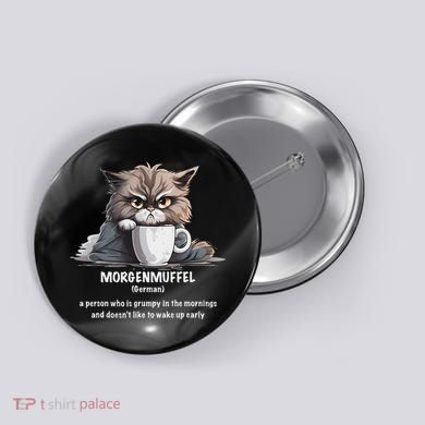 Morgenmuffel Morning Grouch Cute Grumpy In Morning Cat Wake Button