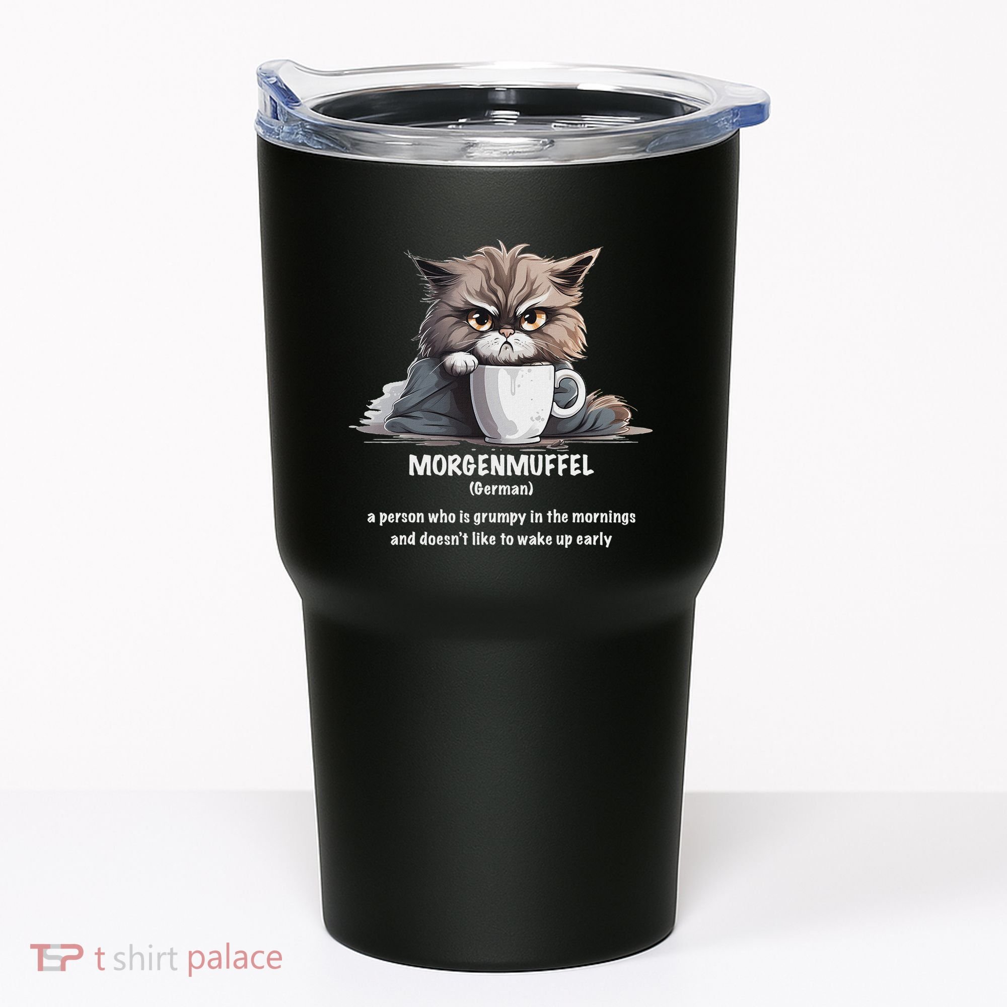 Morgenmuffel Morning Grouch Cute Grumpy In Morning Cat Wake Tumbler