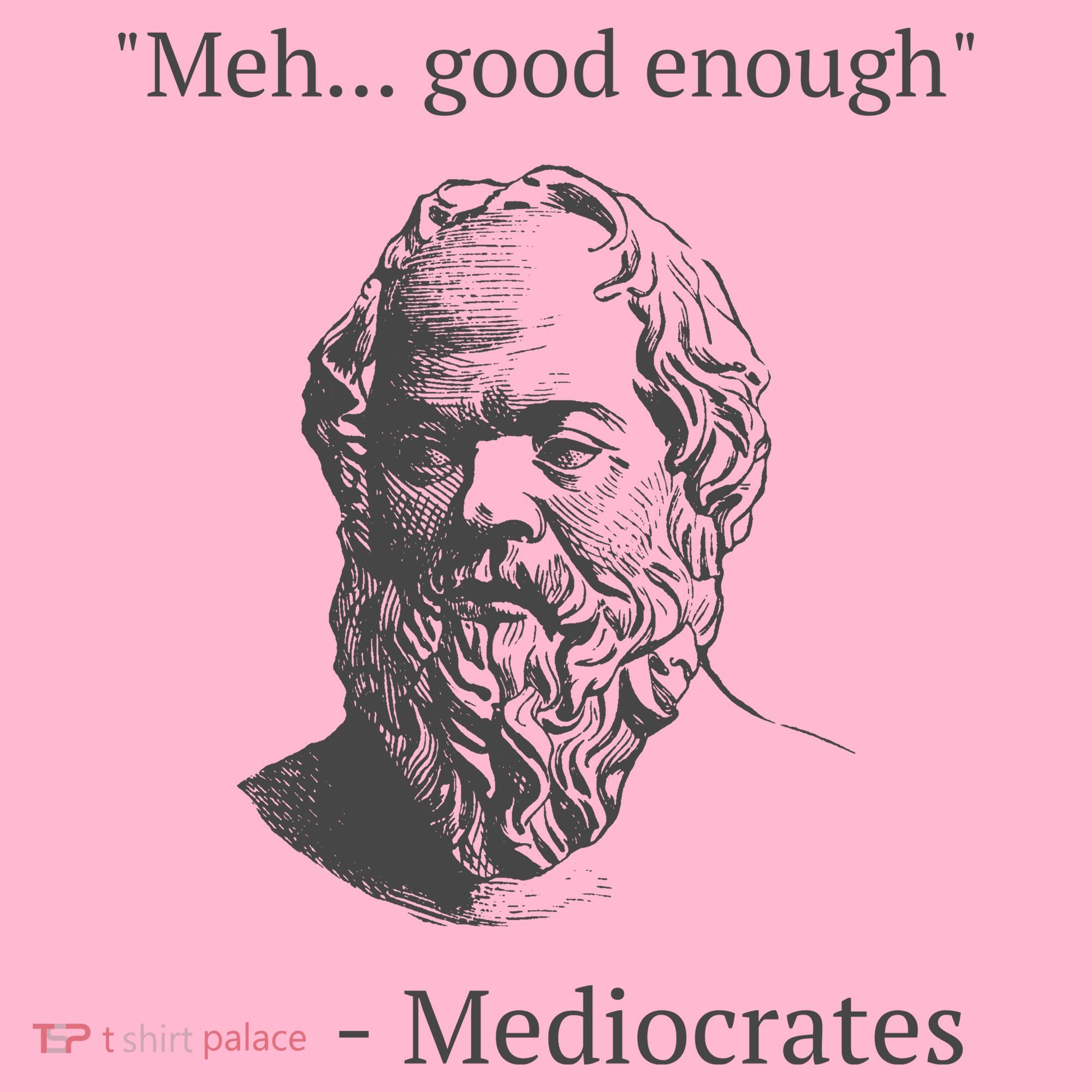 Mediocrates Meh Good Enough Sarcasm Coaster