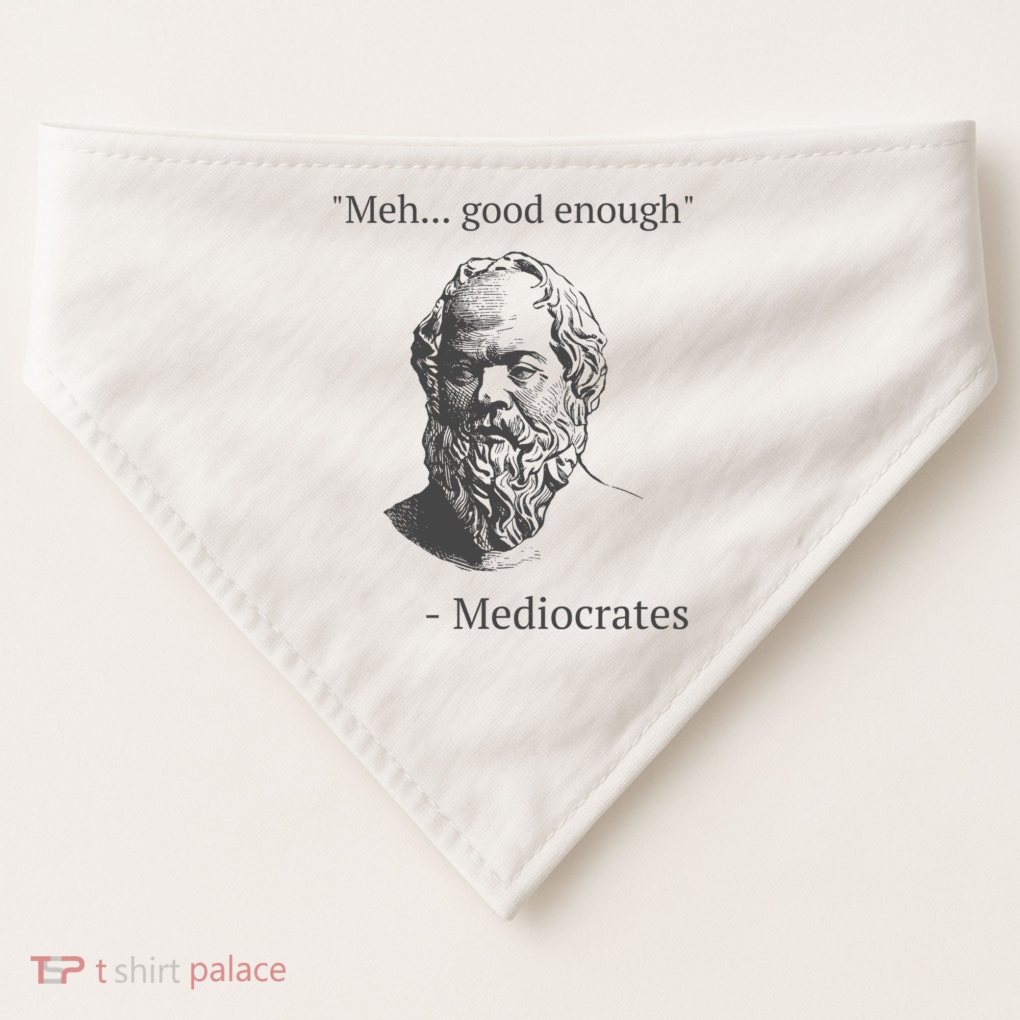 Mediocrates Meh Good Enough Sarcasm USA-Made Doggie Bandana