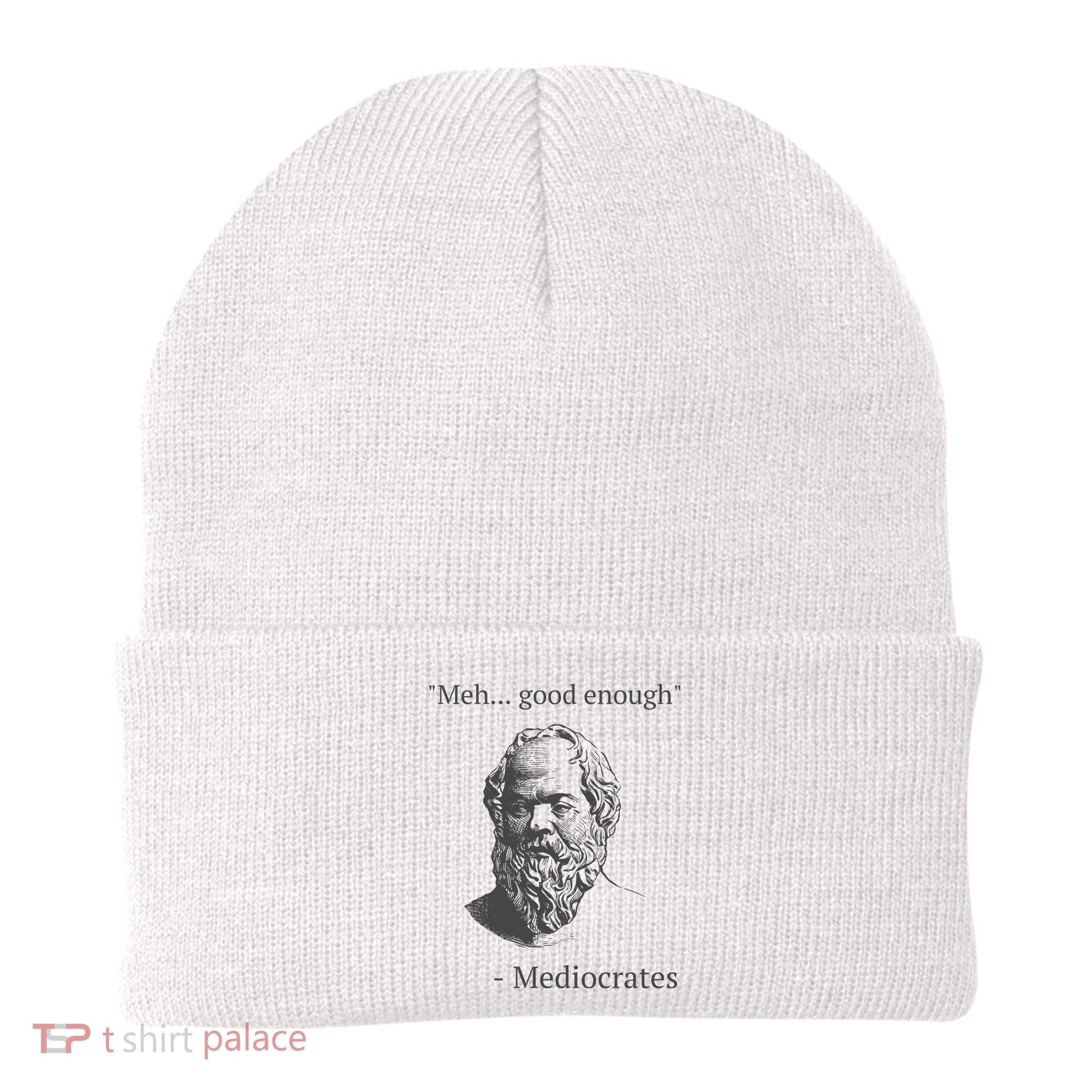 Mediocrates Meh Good Enough Sarcasm Beanie
