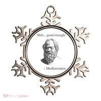 Mediocrates Meh Good Enough Sarcasm Ornament thumb 0